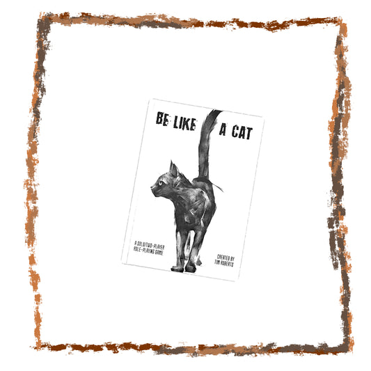 Poster with a cat illustration and 'Be Like a Cat' text, framed with a textured border.