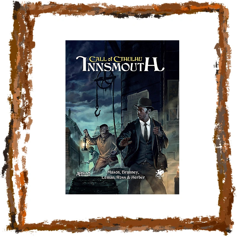 Call of Cthulhu: Innsmouth box set cover art centered within a distressed brown and white rustic frame. The cover shows a dark illustrated city scene with two figures, one holding a lantern, under the title 'Call of Cthulhu Innsmouth'.