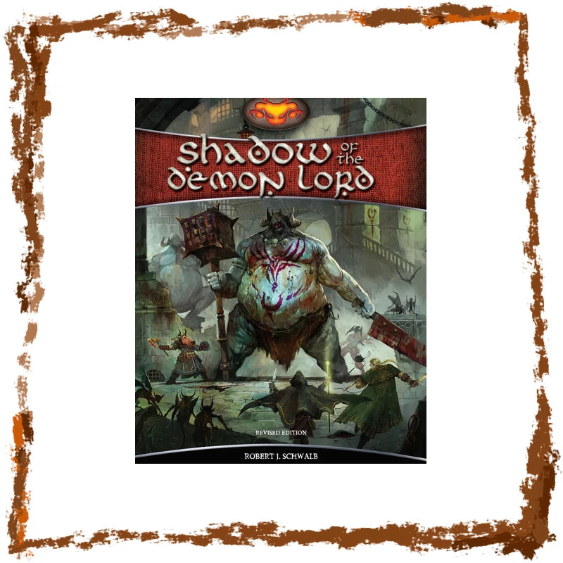 The front cover of the tabletop gaming book 'Shadow of the Demon Lord (Revised Edition)' by Robert J. Schwalm, featuring a fantasy illustration of a demon lord with a glowing orange eye emblem at the top, set against a white background with a rustic brown border.