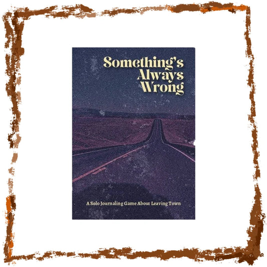 Something's Always Wrong