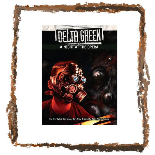 Delta Green - A night at the Opera - Netherbook