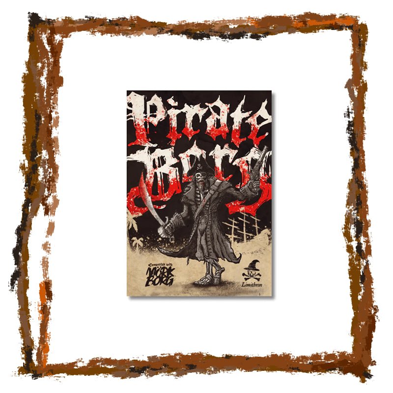 Pirate Borg Core Rulebook - Netherbook